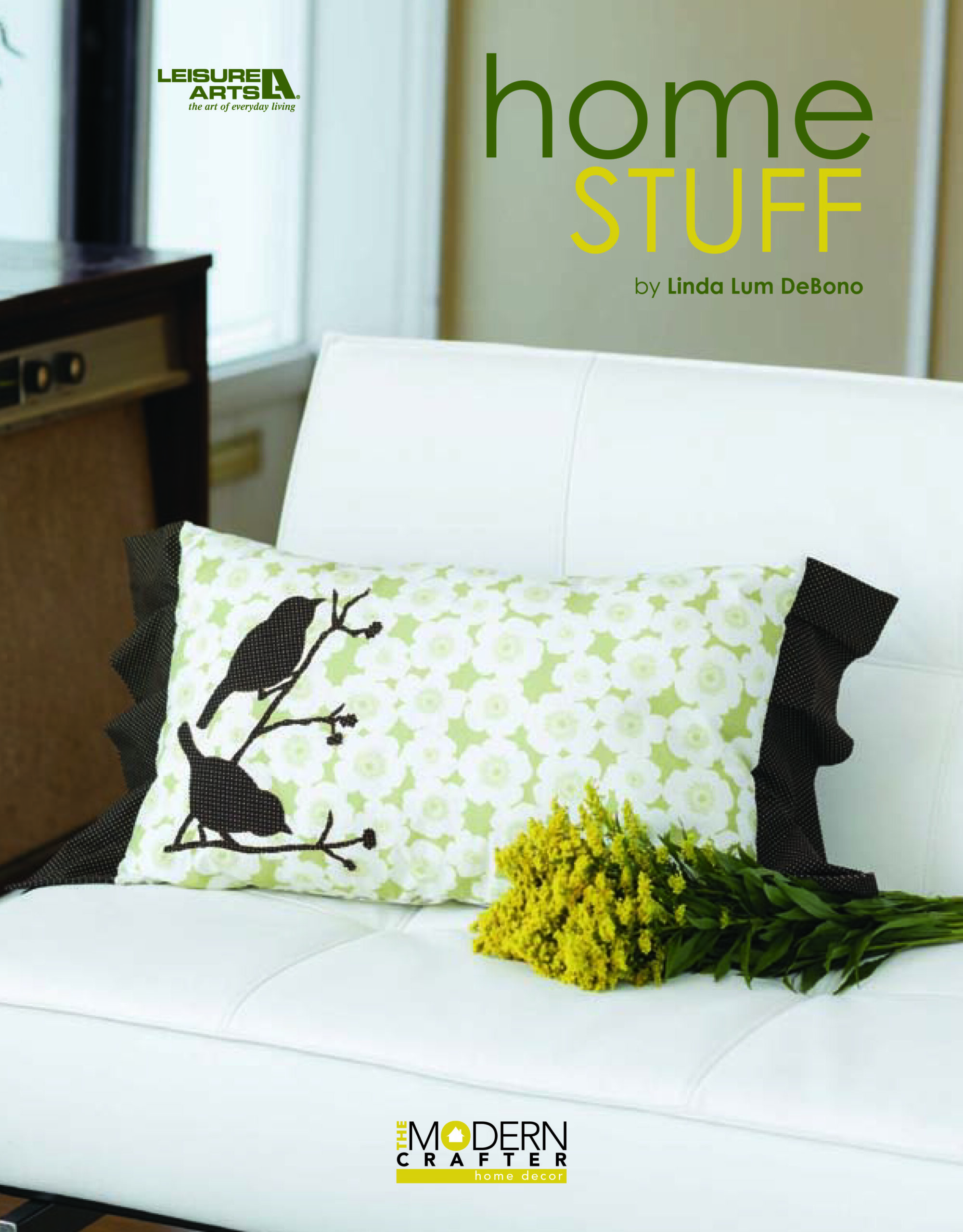 Leisure Arts Modern Crafter Home Stuff Quilt eBook